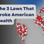 The 3 Laws That Broke American Health