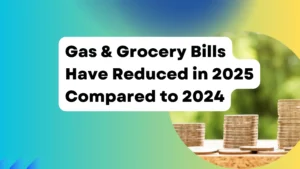 Gas & Grocery Bills Have Reduced in 2025 Compared to 2024
